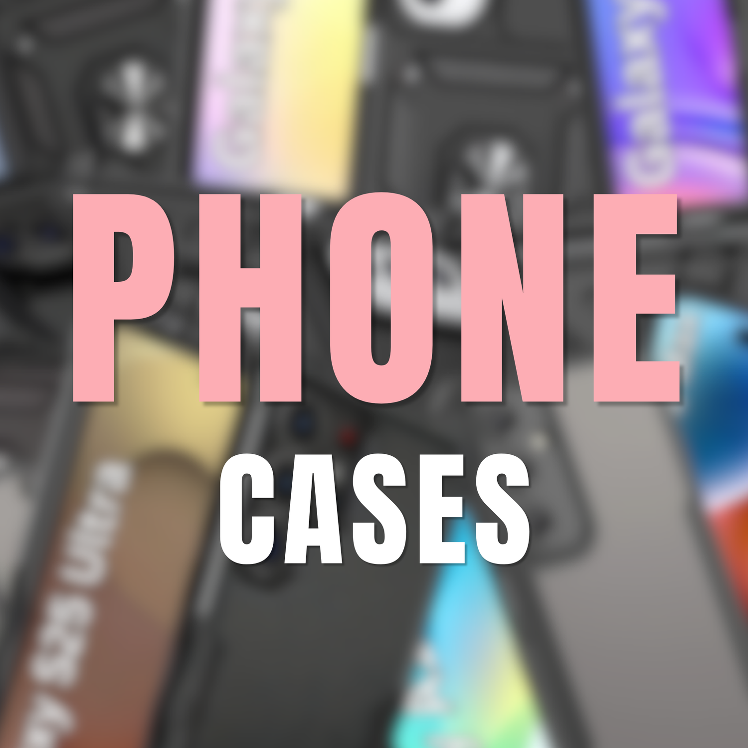 Mobile Phone Cases